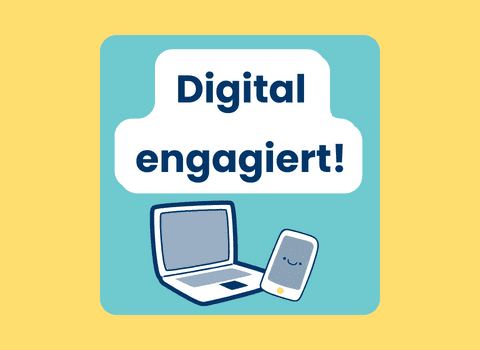 Digital engagiert: Projekt für digitales Engagement